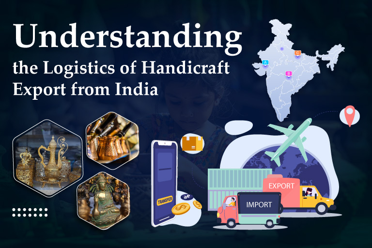 Understanding the Logistics of Handicraft Export from India