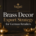 Brass Decor Export Strategy for German Retailers