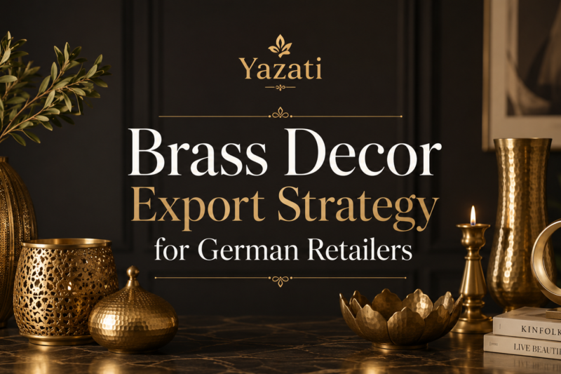 Brass Decor Export Strategy for German Retailers
