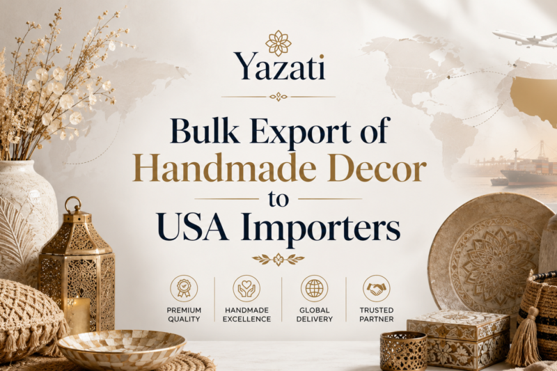 Bulk Export of Handmade Decor to USA Importers