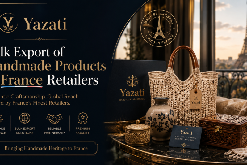 Bulk Export of Handmade Products to France Retailers