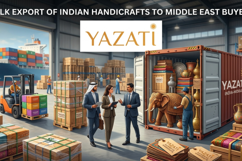 Bulk Export of Indian Handicrafts to Middle East Buyers