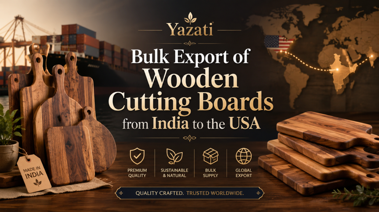 Bulk Export of Wooden Cutting Boards from India to the USA