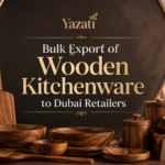 Bulk Export of Wooden Kitchenware to Dubai Retailers