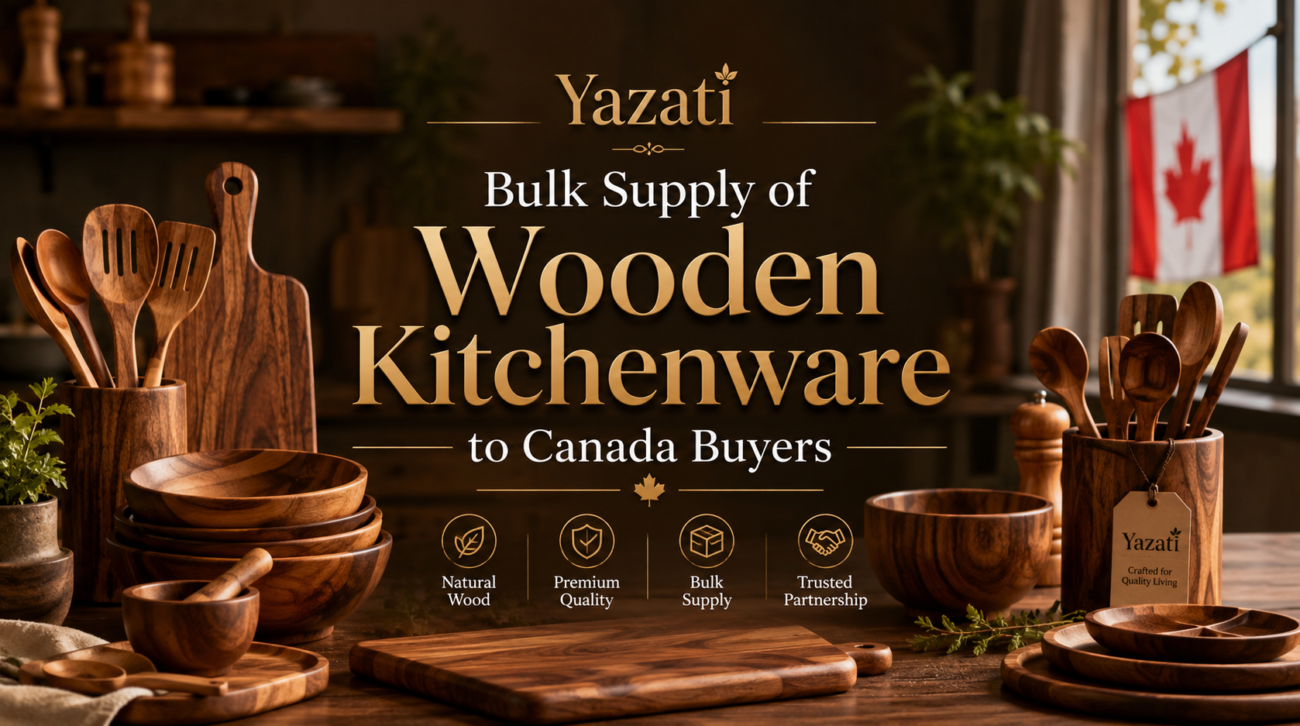 Bulk Supply of Wooden Kitchenware to Canada Buyers