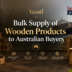 Bulk Supply of Wooden Products to Australian Buyers