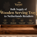 Bulk Supply of Wooden Serving Trays to Netherlands Retailers