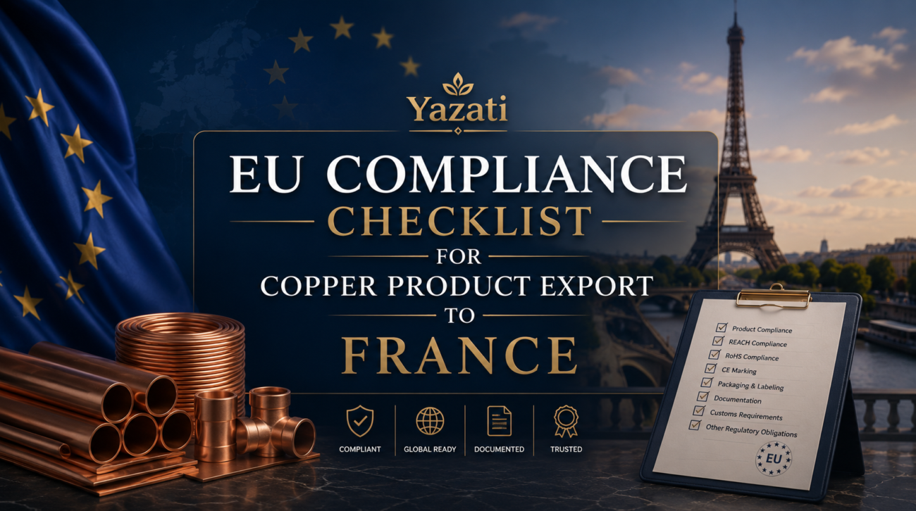 EU Compliance Checklist for Copper Product Export to France