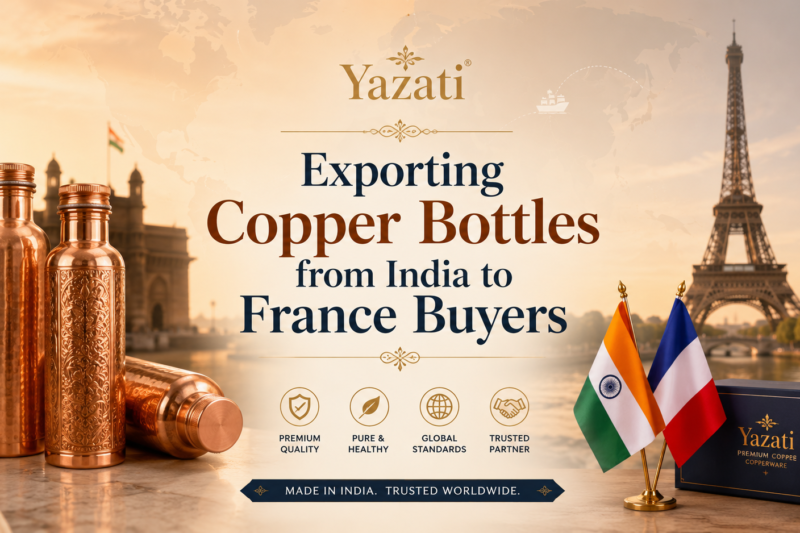 Exporting Copper Bottles from India to France Buyers