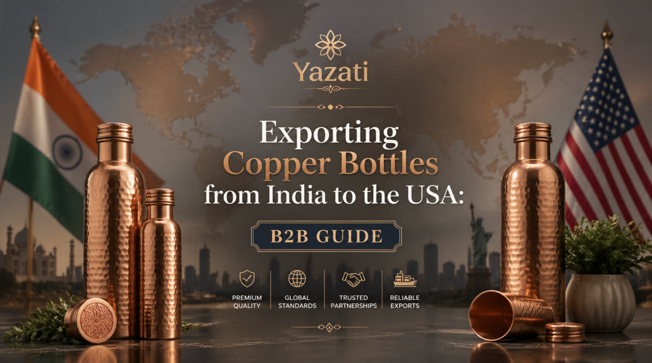 Exporting Copper Bottles from India to the USA: B2B Guide