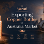 Exporting Copper Bottles to Australia Market
