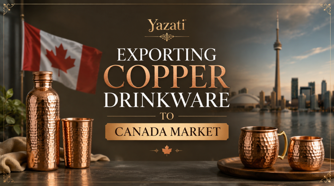 Exporting Copper Drinkware to Canada Market