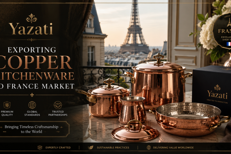 Exporting Copper Kitchenware to France Market