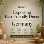 Exporting Eco-Friendly Decor to Germany
