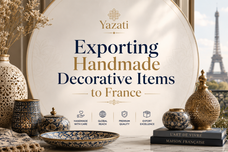 Exporting Handmade Decorative Items to France