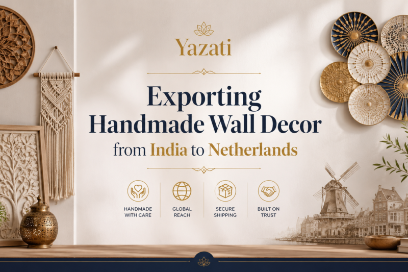 Exporting Handmade Wall Decor from India to Netherlands
