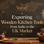 Exporting Wooden Kitchen Tools from India to the UK Market