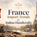 France Import Trends for Indian Handicrafts