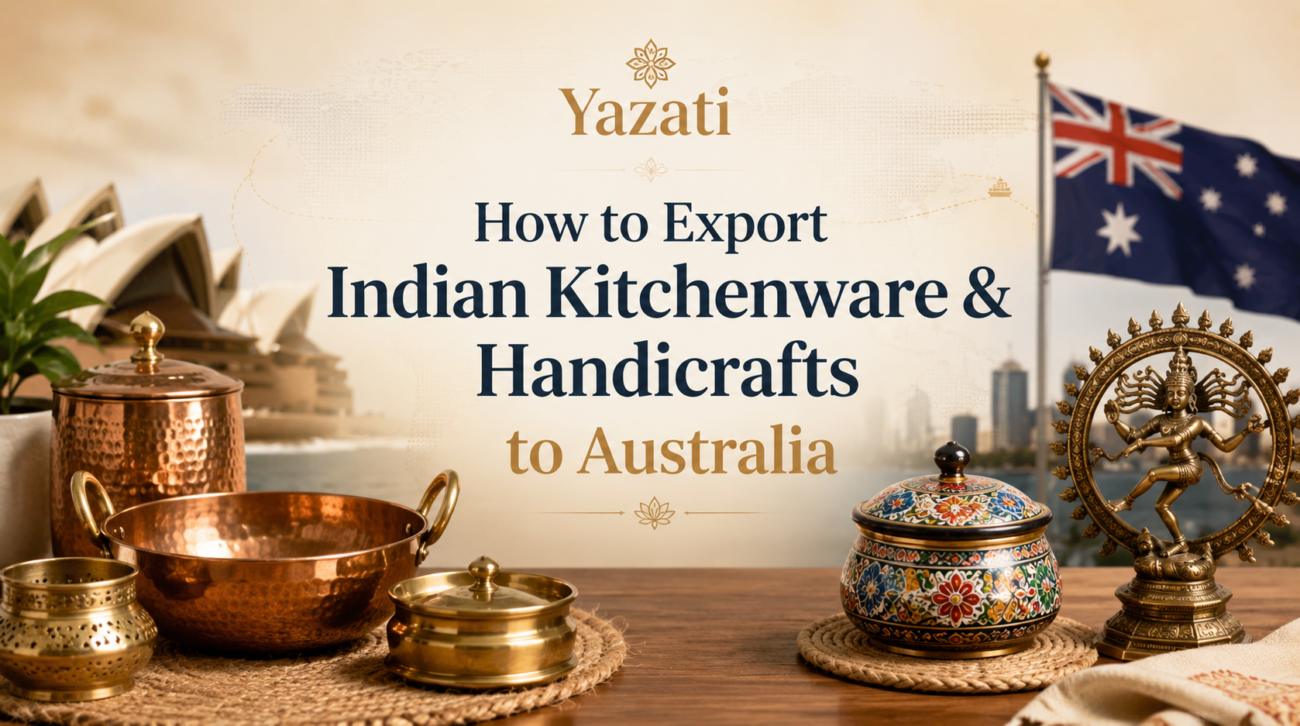 How to Export Indian Kitchenware & Handicrafts to Australia
