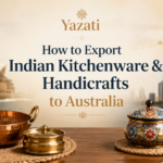 How to Export Indian Kitchenware & Handicrafts to Australia