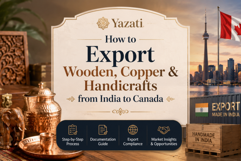 How to Export Wooden, Copper & Handicrafts from India to Canada