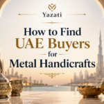 How to Find UAE Buyers for Metal Handicrafts