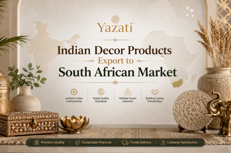 Indian Decor Products Export to South African Market
