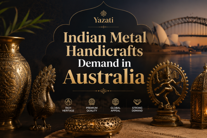 Indian Metal Handicrafts Demand in Australia