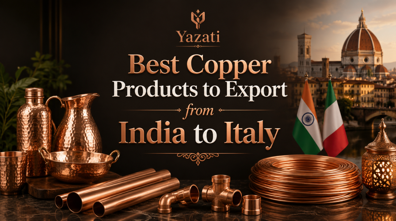 Best Copper Products to Export from India to Italy