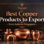 Best Copper Products to Export from India to Singapore