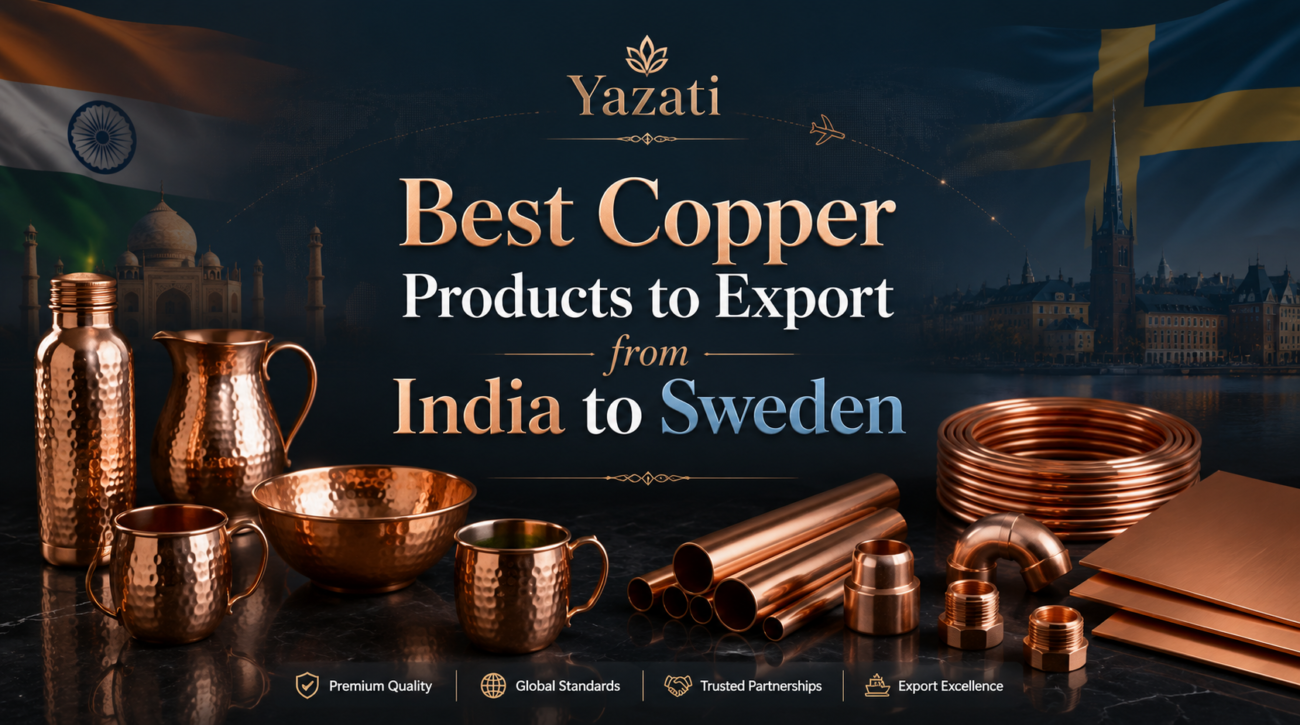 Best Copper Products to Export from India to Sweden