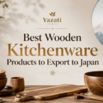Best Wooden Kitchenware Products to Export to Japan