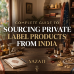 Complete Guide to Sourcing Private Label Products from India
