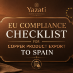 EU Compliance Checklist for Copper Product Export to Spain