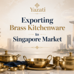 Exporting Brass Kitchenware to Singapore Market