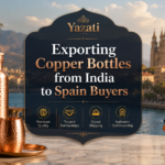 Exporting Copper Bottles from India to Spain Buyers