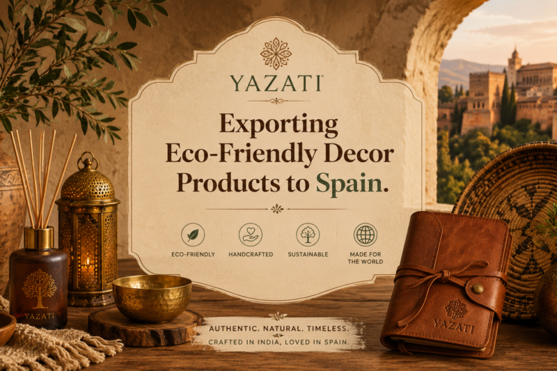 Exporting Eco-Friendly Decor Products to Spain