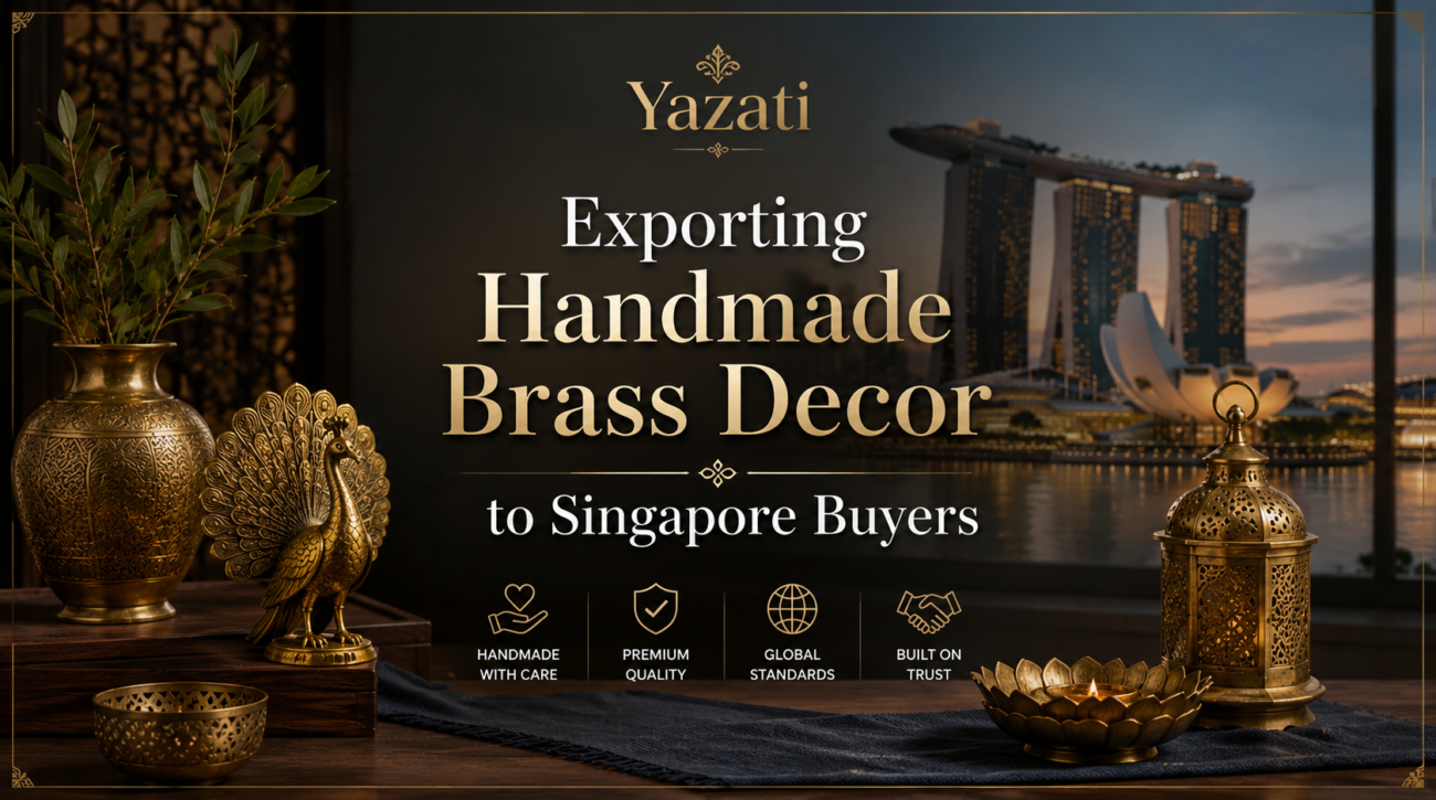 Exporting Handmade Brass Decor to Singapore Buyers