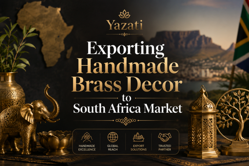 Exporting Handmade Brass Decor to South Africa Market