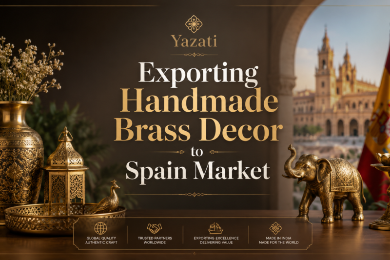 Exporting Handmade Brass Decor to Spain Market