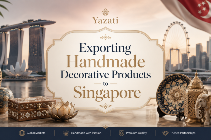 Exporting Handmade Decorative Products to Singapore can be highly profitable when you understand market demand, regulations, logistics, pricing, and marketing strategies. Learn how to succeed in Singapore's growing décor market.