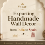 Exporting Handmade Wall Decor from India to Spain