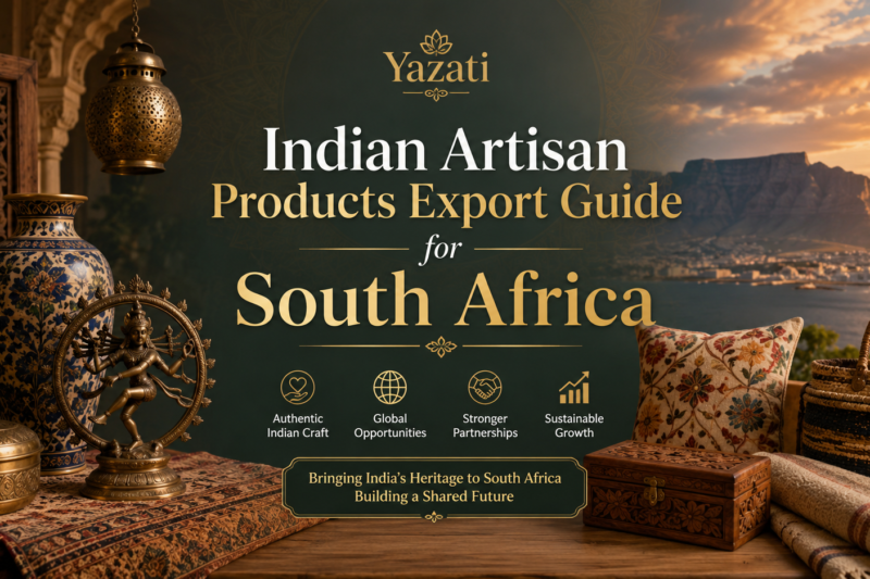 Indian Artisan Products Export Guide for South Africa