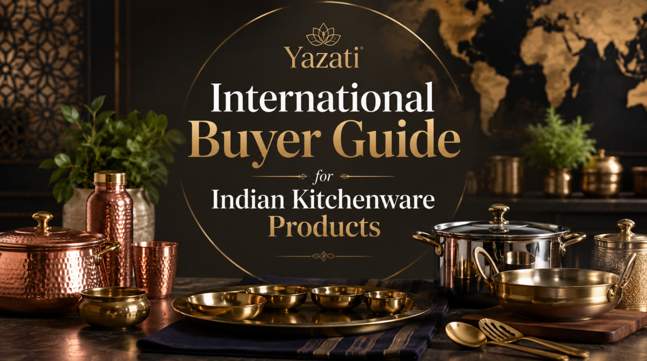 International Buyer Guide for Indian Kitchenware Products