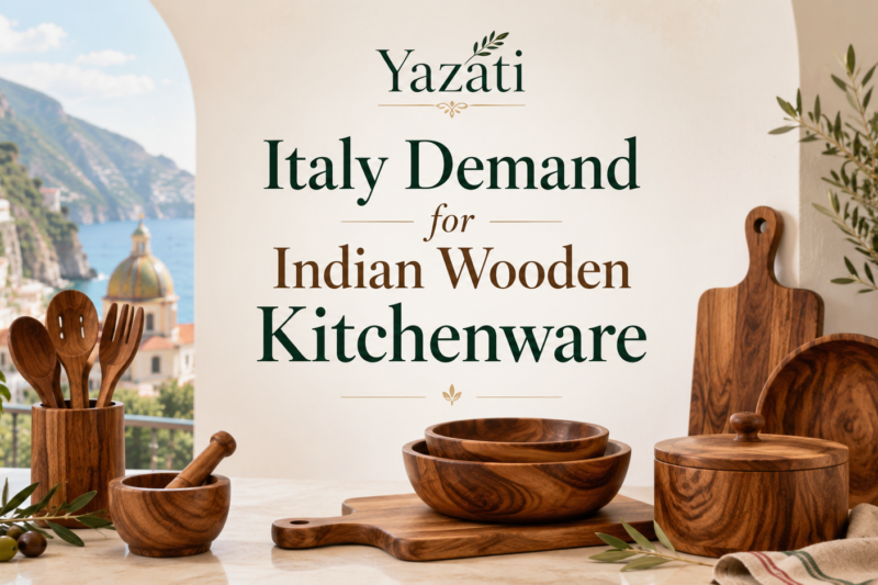Italy Demand for Indian Wooden Kitchenware
