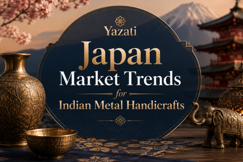 Japan Market Trends for Indian Metal Handicrafts