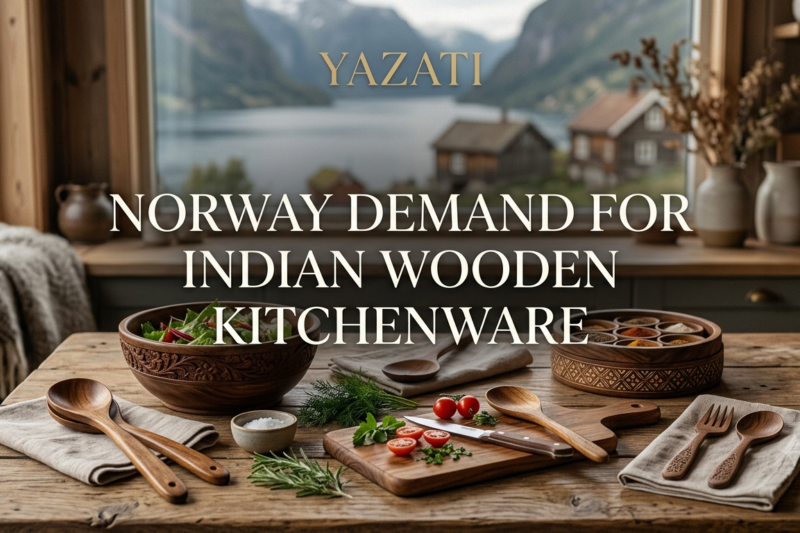 Norway Demand for Indian Wooden Kitchenware