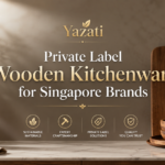 Private Label Wooden Kitchenware for Singapore Brands