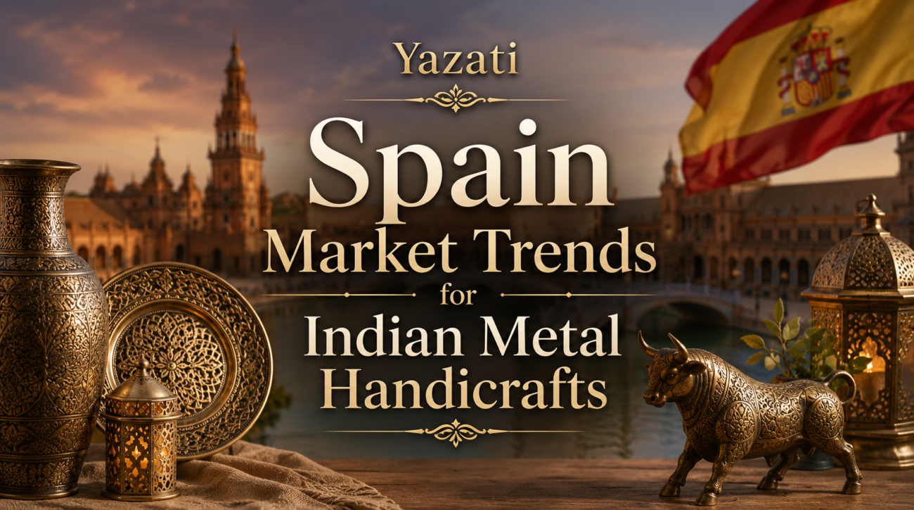 Spain Market Trends for Indian Metal Handicrafts
