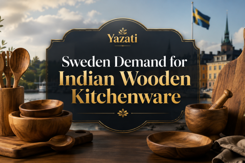 Sweden Demand for Indian Wooden Kitchenware